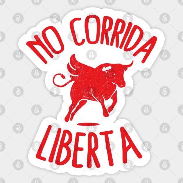 No corrida liberta for Bull Sticker by Mr Youpla